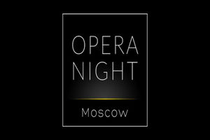 Opera Night Moscow