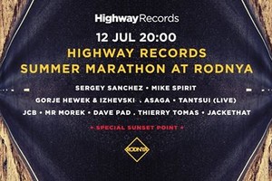 HIGHWAY RECORDS SUMMER MARATHON @ RODNYA