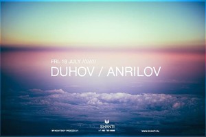 DUHOV / ANRILOV @ SHANTI