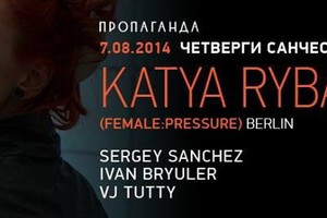 SANCHEZ TURSDAYS PRESENTS KATYA RYBA (Fe