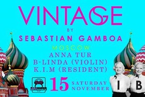 VINTAGE BY SEBASTIAN GAMBOA  / 15 NOVEMB