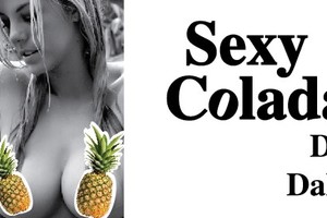 Sexy Colada by Daniele Dalla Pola