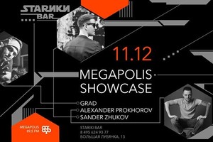 MEGAPOLIS SHOWCASE @ Stariki Bar