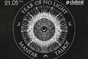Year of No Light (Франция), Mantar (Германия), Talbot (Эстония)