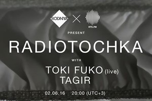 Radiotochka vol.41 | Toki Fuko, Tagir